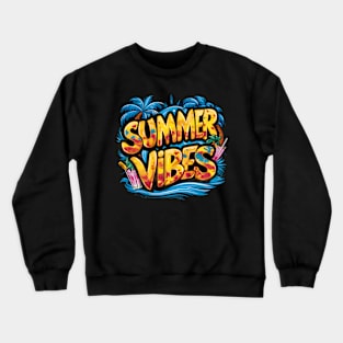 summer vibe Crewneck Sweatshirt